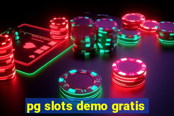 pg slots demo gratis